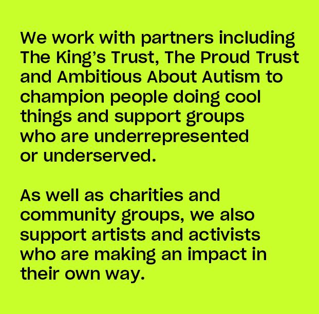 Image with green background and text about supporting underrepresented groups, charities, artists, and activists.