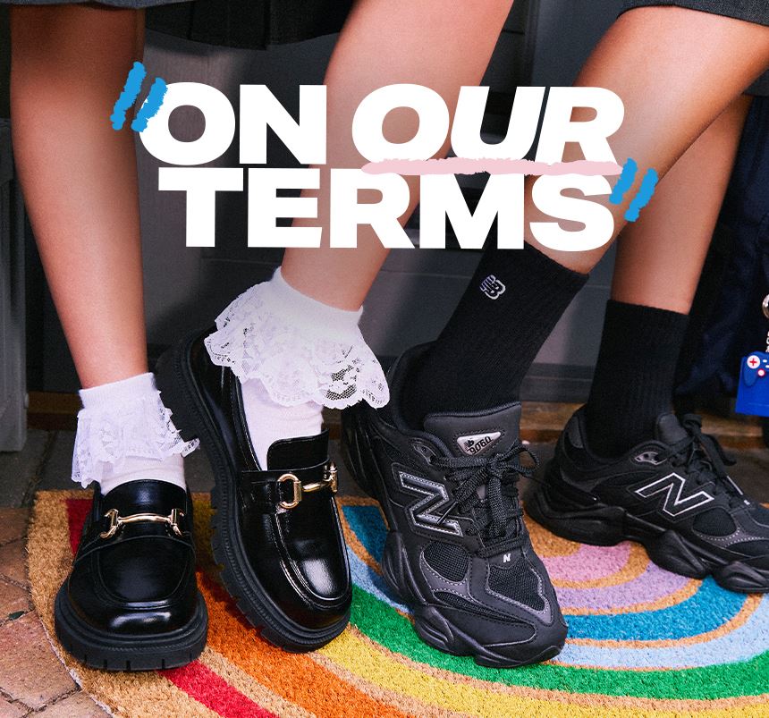 On Our Terms. Shop School Shoes