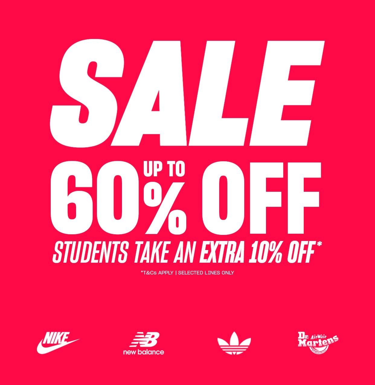 Sale up to 60% off. Students take an extra 10% off. T&Cs apply. Selected lines only